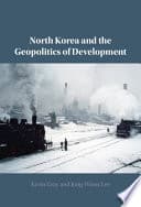 North Korea and the Geopolitics of Development – PDF ebook