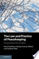 The Law and Practice of Peacekeeping: Foregrounding Human Rights – PDF ebook