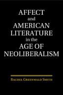 Affect and American Literature in the Age of Neoliberalism – PDF ebook