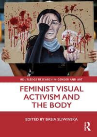 Feminist Visual Activism and the Body 
1st Edition – PDF ebook