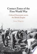 Contact Zones of the First World War: Cultural Encounters across the British Empire – PDF ebook