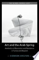Art and the Arab Spring: Aesthetics of Revolution and Resistance in Tunisia and Beyond – PDF ebook