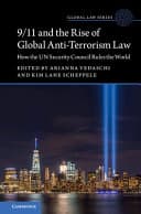 9/11 and the Rise of Global Anti-Terrorism Law: How the UN Security Council Rules the World – PDF ebook