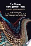 The Flow of Management Ideas: Rethinking Managerial Audiences – PDF ebook