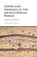 Empire and Ideology in the Graeco-Roman World: Selected Papers – PDF ebook