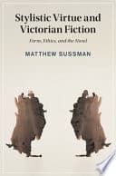 Stylistic Virtue and Victorian Fiction: Form, Ethics, and the Novel – PDF ebook