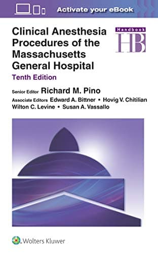 Clinical Anesthesia Procedures of the Massachusetts General Hospital, 10th Edition – PDF ebook