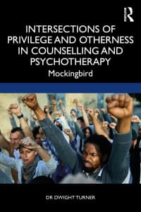 Intersections of Privilege and Otherness in Counselling and Psychotherapy: Mockingbird 1st Edition – PDF ebook