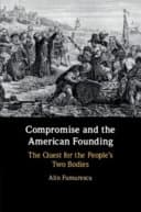 Compromise and the American Founding: The Quest for the People’s Two Bodies – PDF ebook