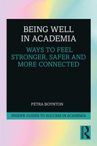 Being Well in Academia: Ways to Feel Stronger, Safer and More Connected 1st Edition – PDF ebook
