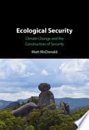 Ecological Security: Climate Change and the Construction of Security – PDF ebook