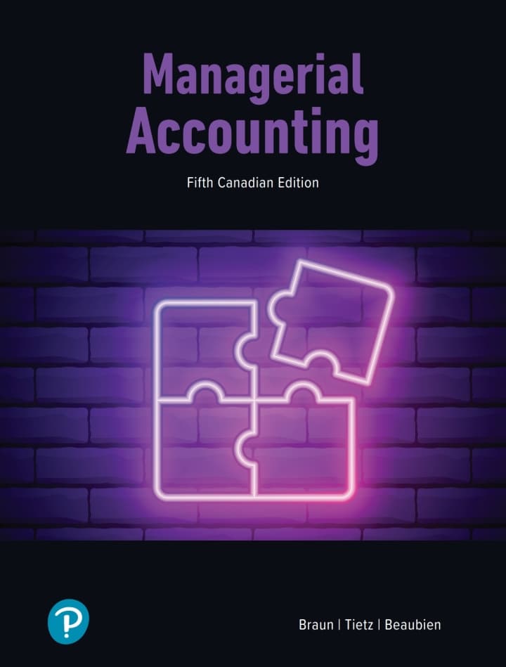 Managerial Accounting, 5th Canadian Edition