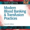 Modern Blood Banking and Transfusion Practices (7th Edition) - eBook