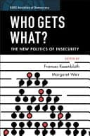 Who Gets What?: The New Politics of Insecurity – PDF ebook
