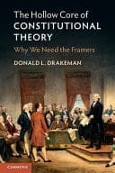 The Hollow Core of Constitutional Theory: Why We Need the Framers – PDF ebook