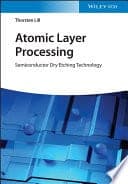 Atomic Layer Processing: Semiconductor Dry Etching Technology – PDF ebook