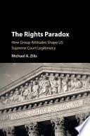 The Rights Paradox: How Group Attitudes Shape US Supreme Court Legitimacy – PDF ebook