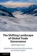 The Shifting Landscape of Global Trade Governance: World Trade Forum – PDF ebook