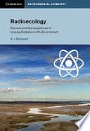 Radioecology: Sources and Consequences of Ionising Radiation in the Environment – PDF ebook