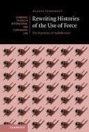 Rewriting Histories of the Use of Force: The Narrative of ‘Indifference’ – PDF ebook