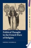 Political Thought in the French Wars of Religion – PDF ebook