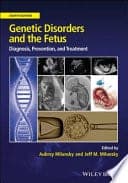 Genetic Disorders and the Fetus: Diagnosis, Prevention and Treatment 8th Edition – PDF ebook