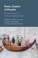 Rome, Empire of Plunder: The Dynamics of Cultural Appropriation – PDF ebook
