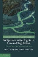 Indigenous Water Rights in Law and Regulation: Lessons from Comparative Experience – PDF ebook