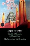 Japan’s Castles: Citadels of Modernity in War and Peace – PDF ebook