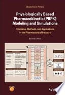 Physiologically-Based Pharmacokinetic (PBPK) Modeling and Simulations: Principles, Methods, and Applications in the Pharmaceutical Industry 2nd Edition – PDF ebook