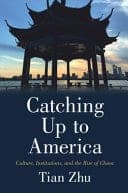 Catching Up to America: Culture, Institutions, and the Rise of China – PDF ebook