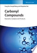 Carbonyl Compounds: Reactants, Catalysts and Products – PDF ebook