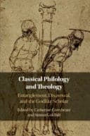 Classical Philology and Theology: Entanglement, Disavowal, and the Godlike Scholar – PDF ebook