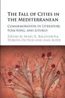 The Fall of Cities in the Mediterranean: Commemoration in Literature, Folk-Song, and Liturgy – PDF ebook