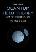 Problems in Quantum Field Theory: With Fully-Worked Solutions – PDF ebook