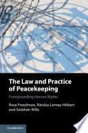 The Law and Practice of Peacekeeping: Foregrounding Human Rights – PDF ebook