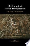 The Rhetoric of Roman Transportation: Vehicles in Latin Literature – PDF ebook
