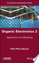 Organic Electronics, Volume 2: Applications and Marketing – PDF ebook