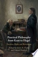 Practical Philosophy from Kant to Hegel: Freedom, Right, and Revolution – PDF ebook