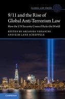 9/11 and the Rise of Global Anti-Terrorism Law: How the UN Security Council Rules the World – PDF ebook
