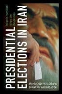 Presidential Elections in Iran: Islamic Idealism since the Revolution – PDF ebook