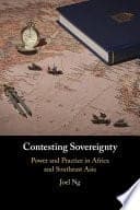 Contesting Sovereignty: Power and Practice in Africa and Southeast Asia – PDF ebook