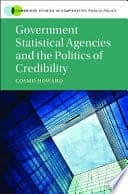 Government Statistical Agencies and the Politics of Credibility: Relationships between Politicians and Statisticians – PDF ebook