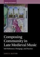 Composing Community in Late Medieval Music: Self-Reference, Pedagogy, and Practice – PDF ebook