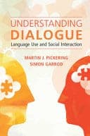 Understanding Dialogue: Language Use and Social Interaction – PDF ebook
