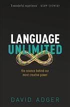Language Unlimited The Science Behind Our Most Creative Power – PDF ebook