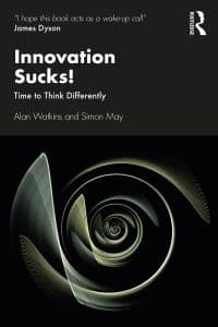 Innovation Sucks!: Time to Think Differently 1st Edition – PDF ebook