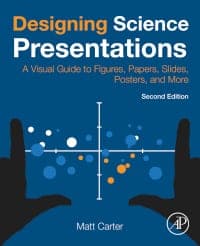 Designing Science Presentations: A Visual Guide to Figures, Papers, Slides, Posters, and More 2nd Edition – PDF ebook