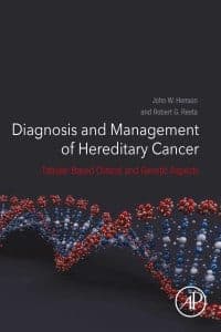 Diagnosis and Management of Hereditary Cancer: Tabular-Based Clinical and Genetic Aspects – PDF ebook