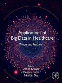 Applications of Big Data in Healthcare: Theory and Practice – PDF ebook